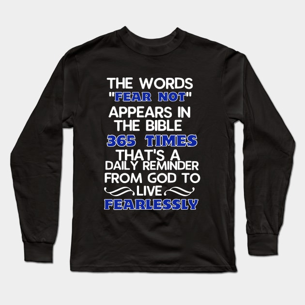 Live Fearlessly Long Sleeve T-Shirt by CBV